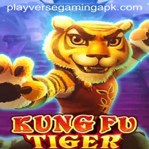 KungFuTiger: Master the Art of Combat in PlayverseGaming's Latest Adventure